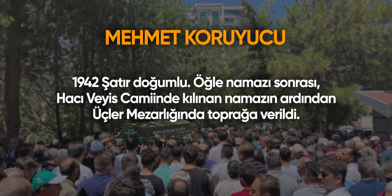 Konya'da bugün vefat edenler | 6 Nisan 2026 13